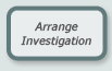 Arrange Investigation